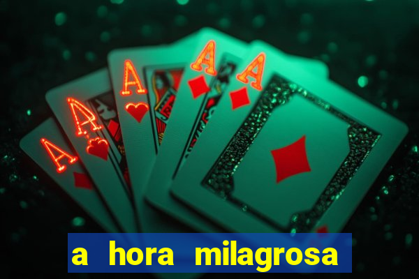 a hora milagrosa livro pdf download